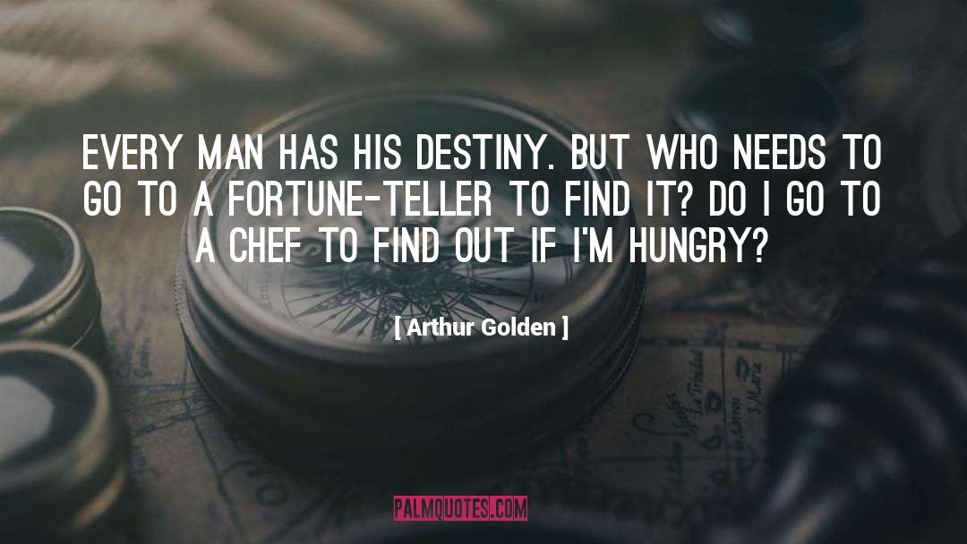 Good Fortune Teller quotes by Arthur Golden