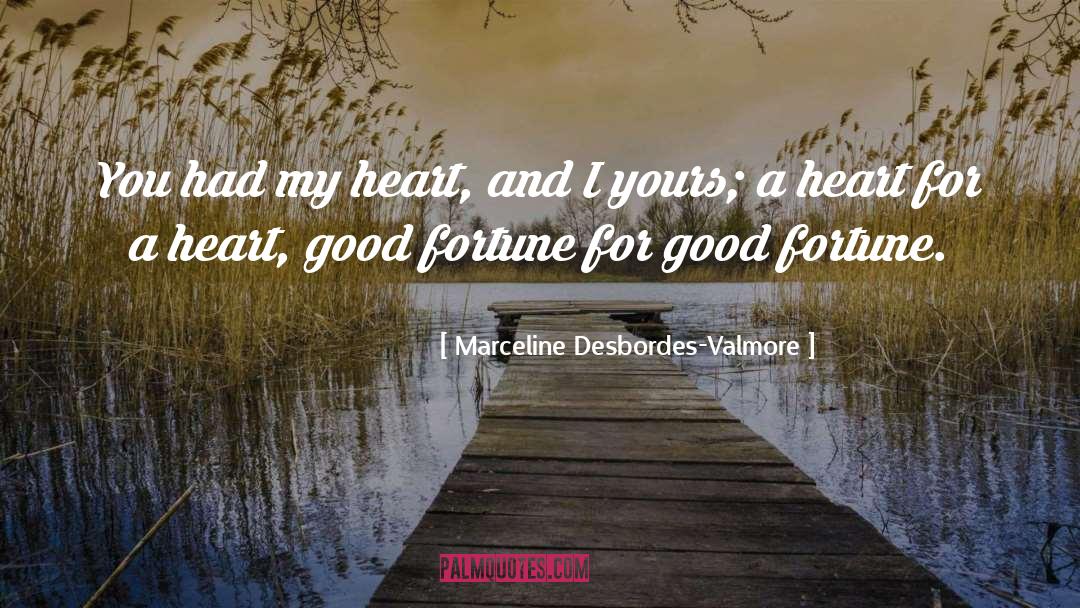 Good Fortune Teller quotes by Marceline Desbordes-Valmore