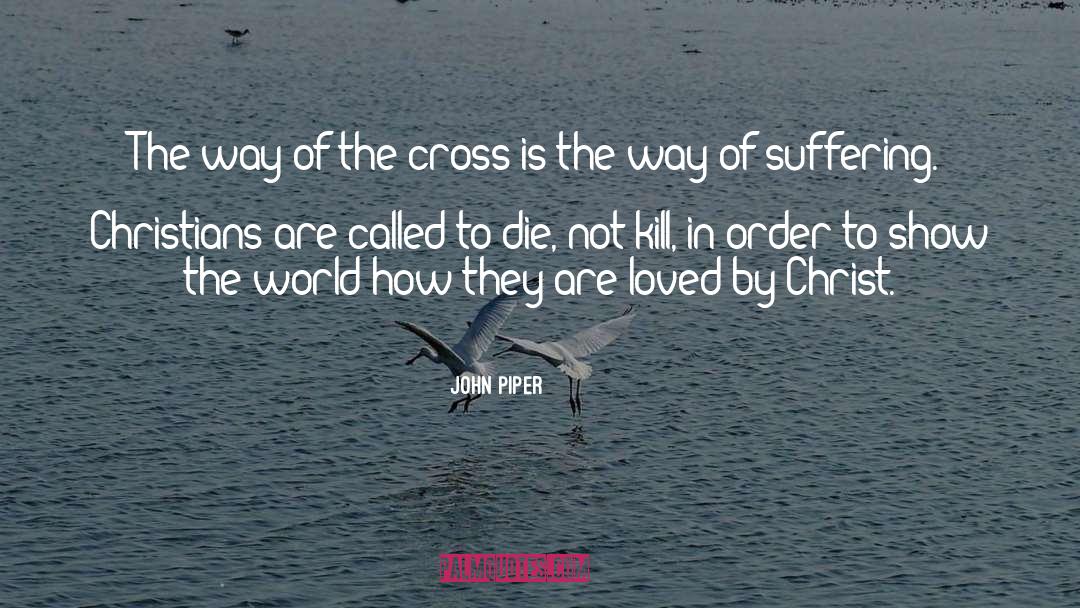 Good Friday quotes by John Piper