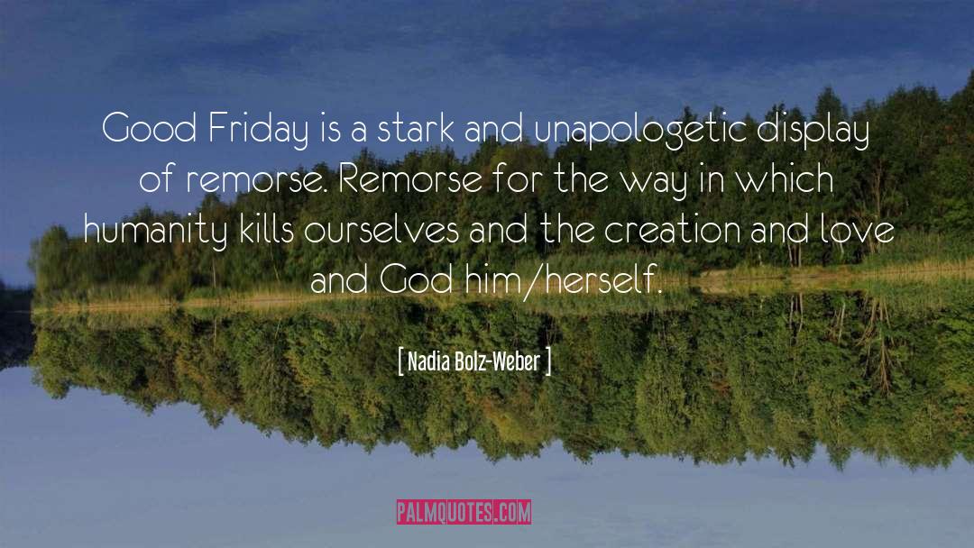 Good Friday quotes by Nadia Bolz-Weber