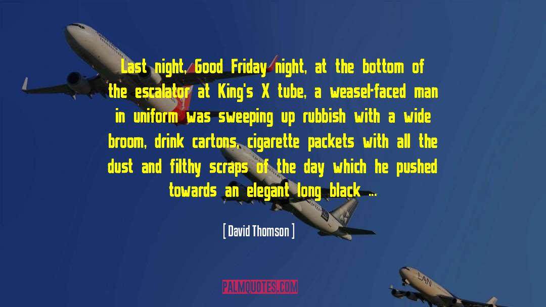 Good Friday quotes by David Thomson