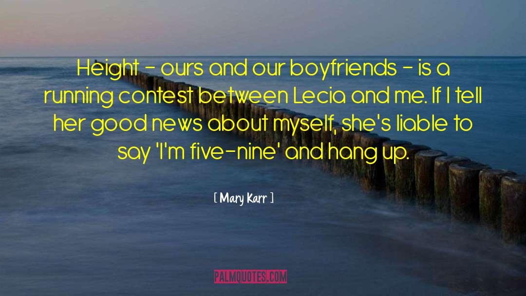 Good Friendship quotes by Mary Karr