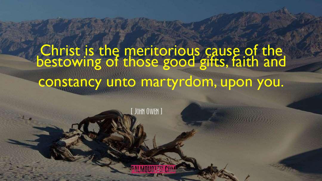Good Gifts quotes by John Owen