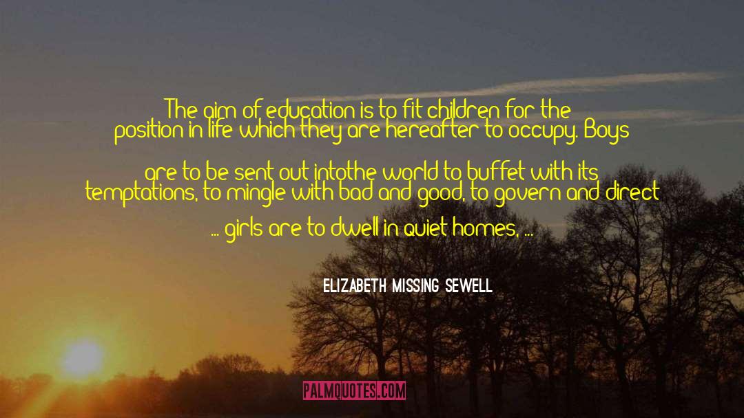 Good Girls Don T quotes by Elizabeth Missing Sewell