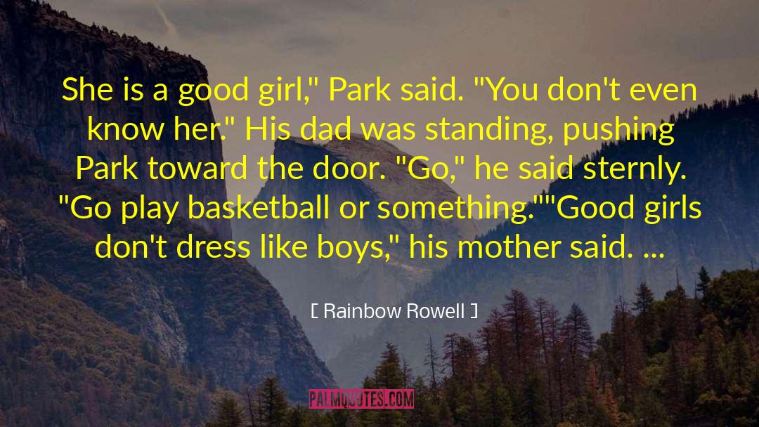 Good Girls quotes by Rainbow Rowell