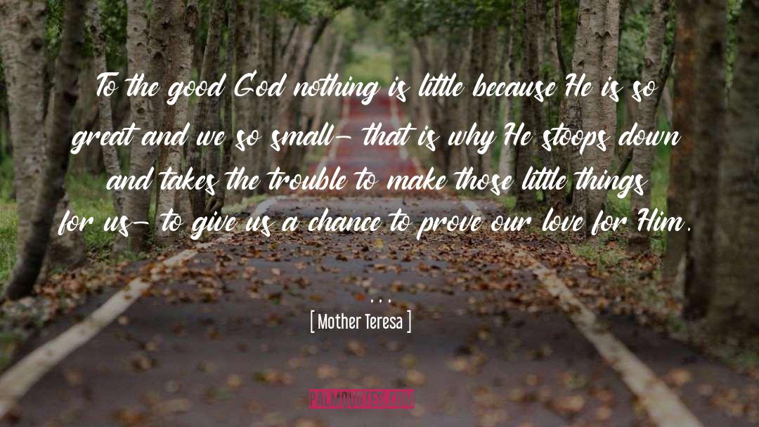Good God quotes by Mother Teresa