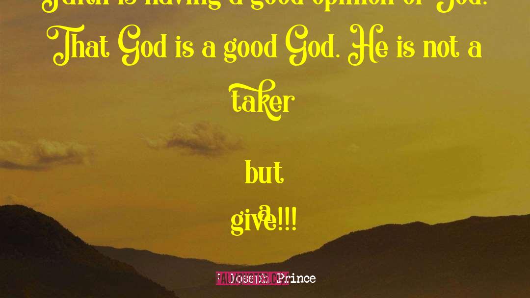 Good God quotes by Joseph Prince