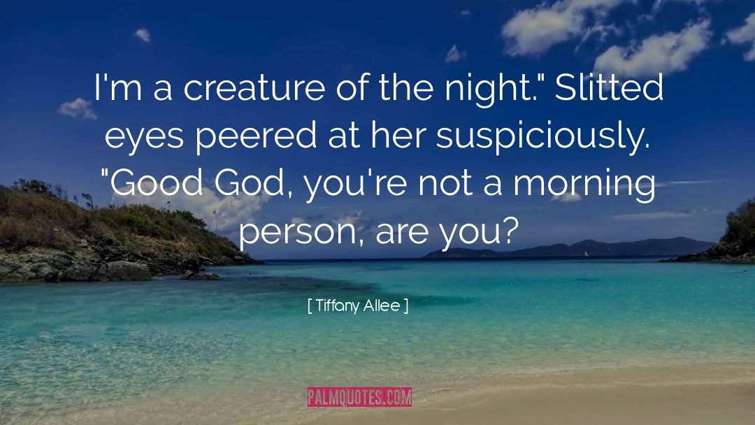 Good God quotes by Tiffany Allee