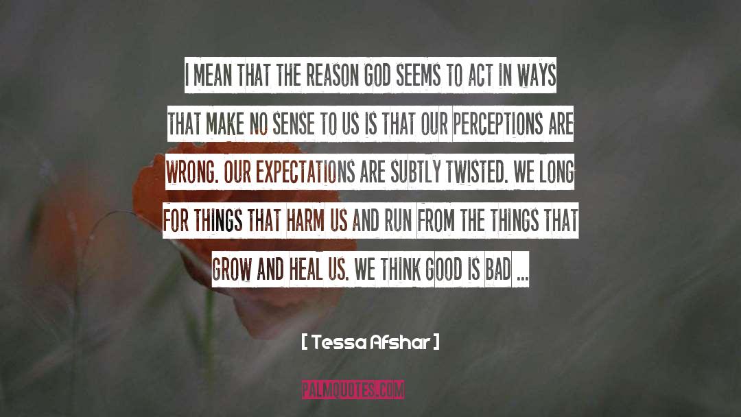 Good God quotes by Tessa Afshar