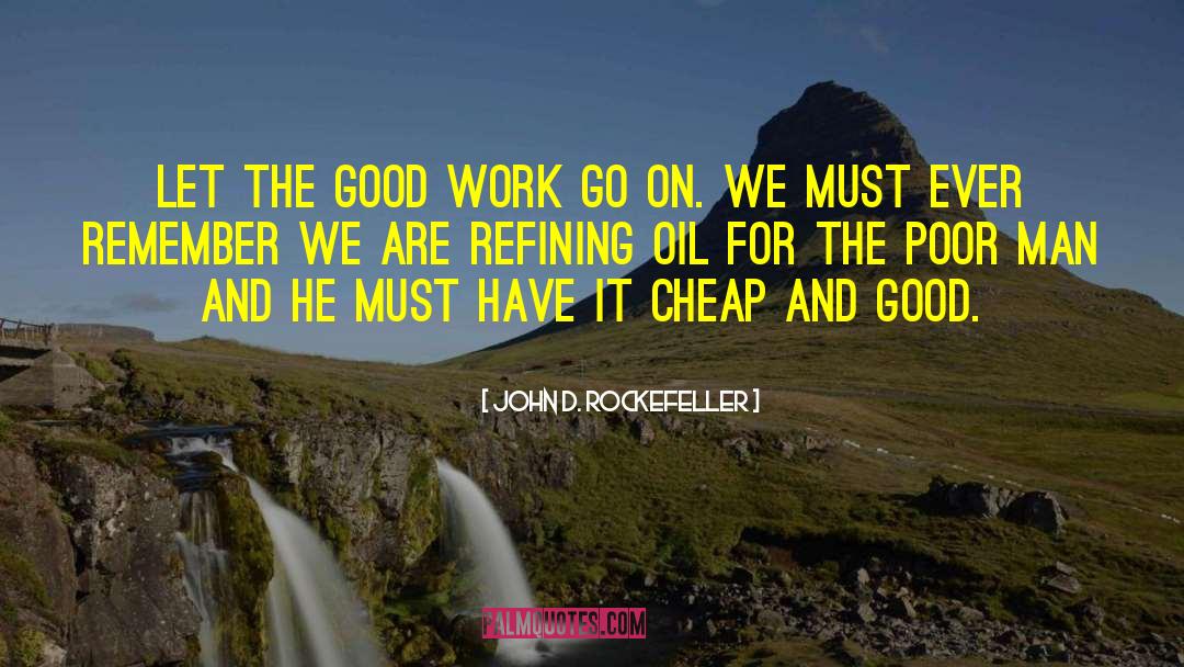 Good Golf quotes by John D. Rockefeller