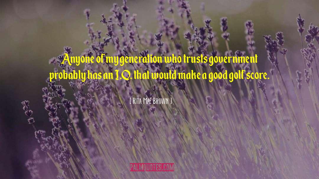 Good Golf quotes by Rita Mae Brown