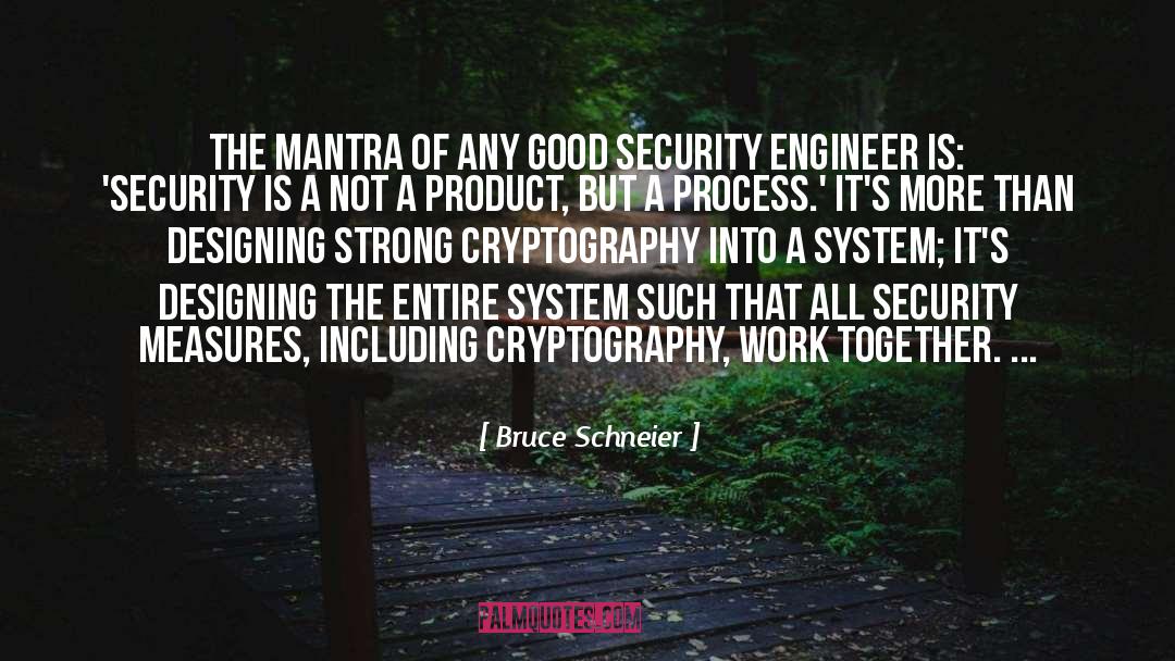 Good Goodbye quotes by Bruce Schneier