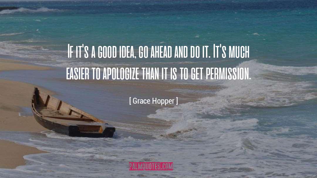 Good Goodbye quotes by Grace Hopper