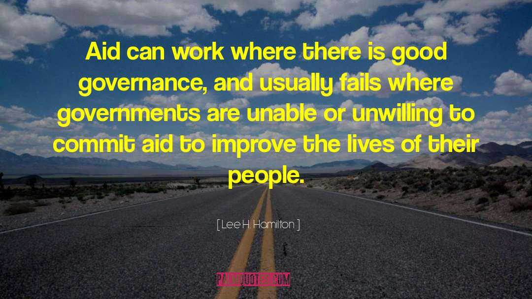 Good Governance quotes by Lee H. Hamilton