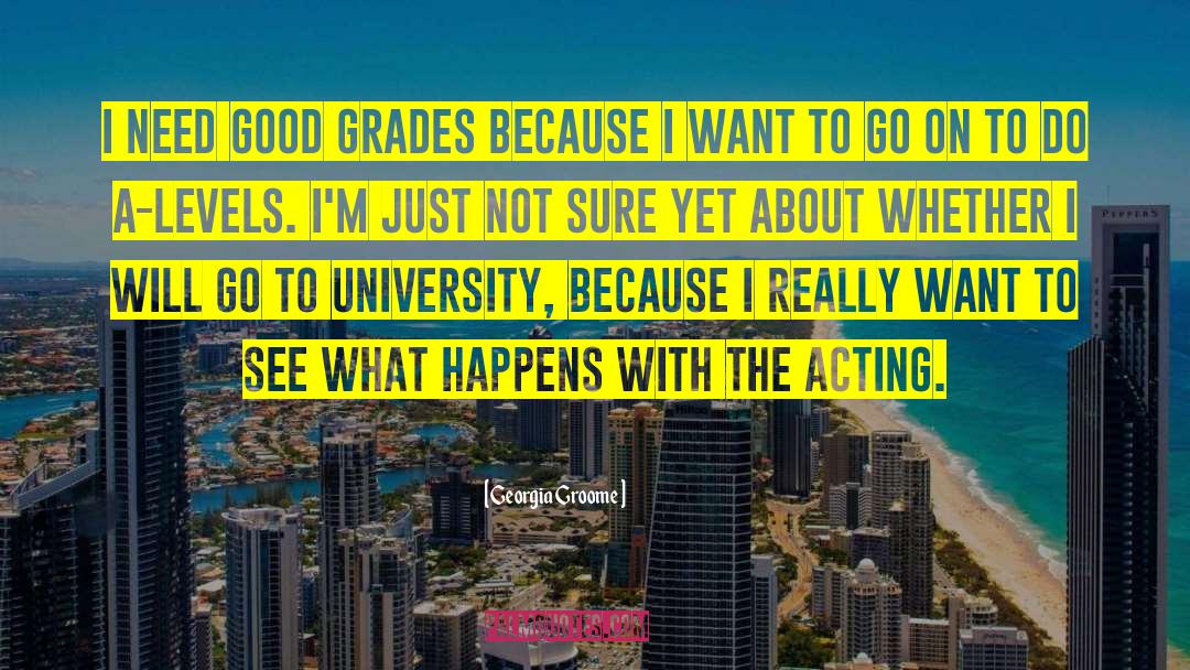 Good Grades quotes by Georgia Groome