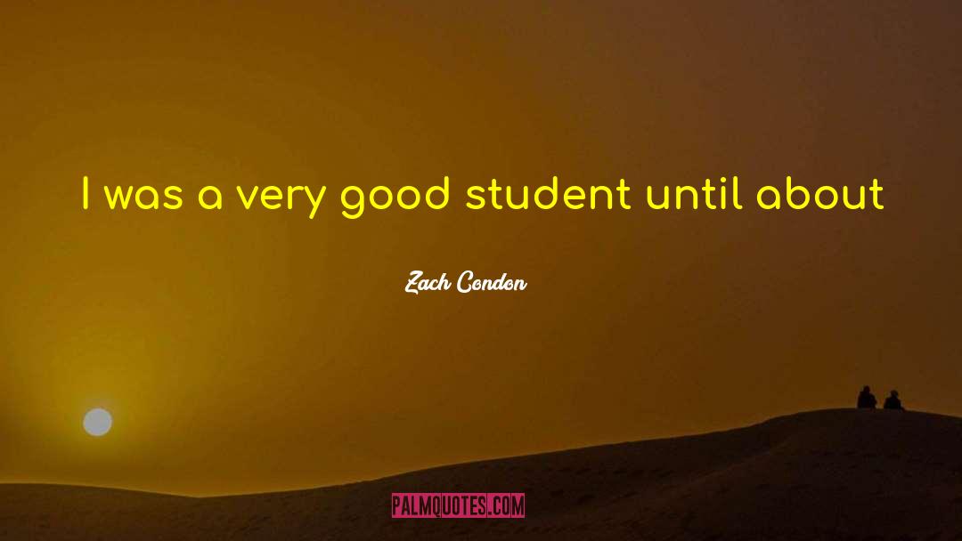 Good Grades quotes by Zach Condon