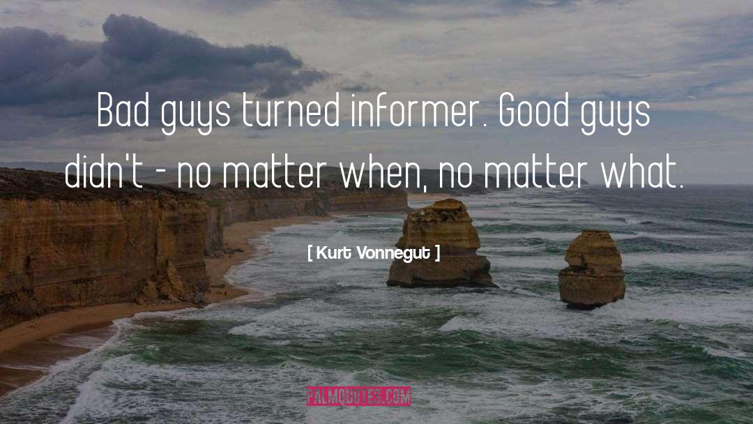 Good Guys quotes by Kurt Vonnegut