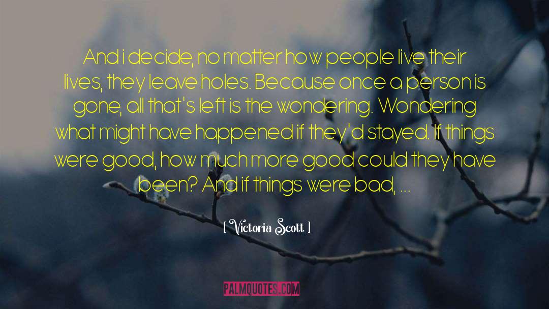 Good Habits quotes by Victoria Scott