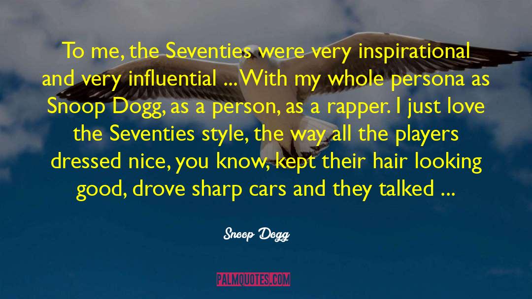 Good Hair quotes by Snoop Dogg