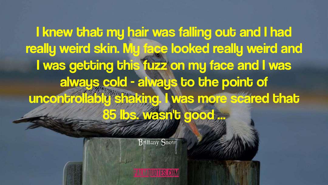 Good Hair quotes by Brittany Snow