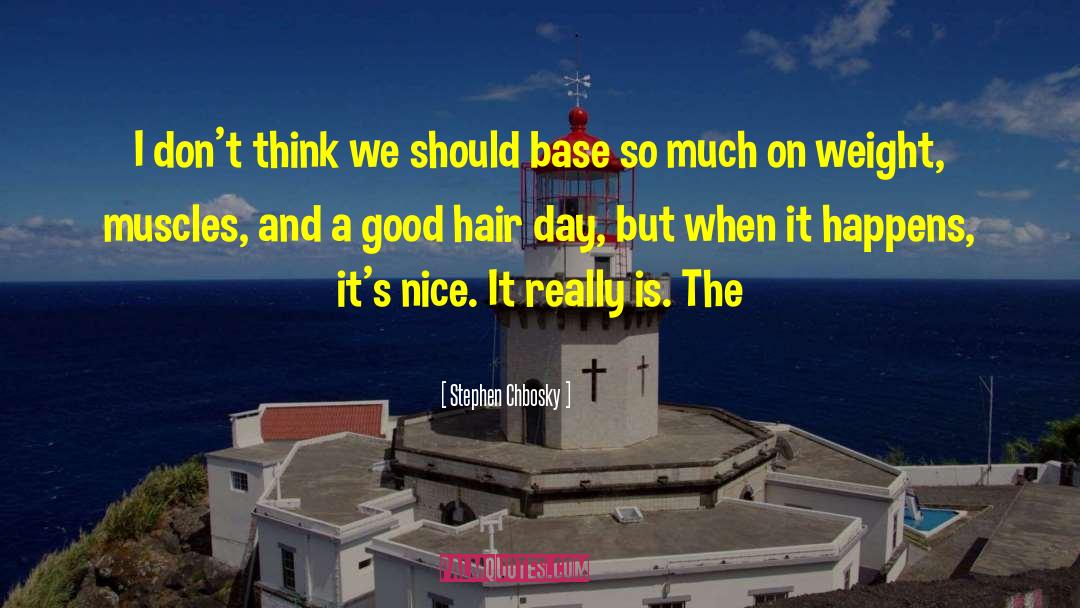 Good Hair quotes by Stephen Chbosky