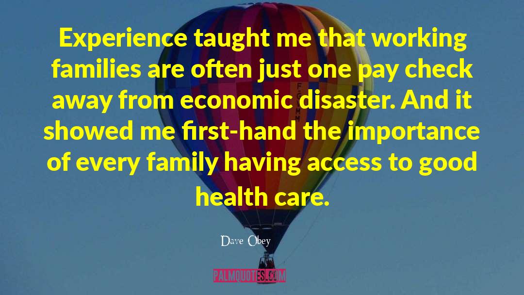 Good Health Care quotes by Dave Obey