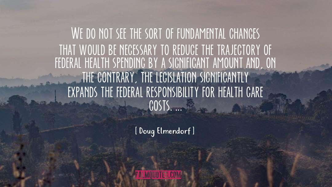 Good Health Care quotes by Doug Elmendorf
