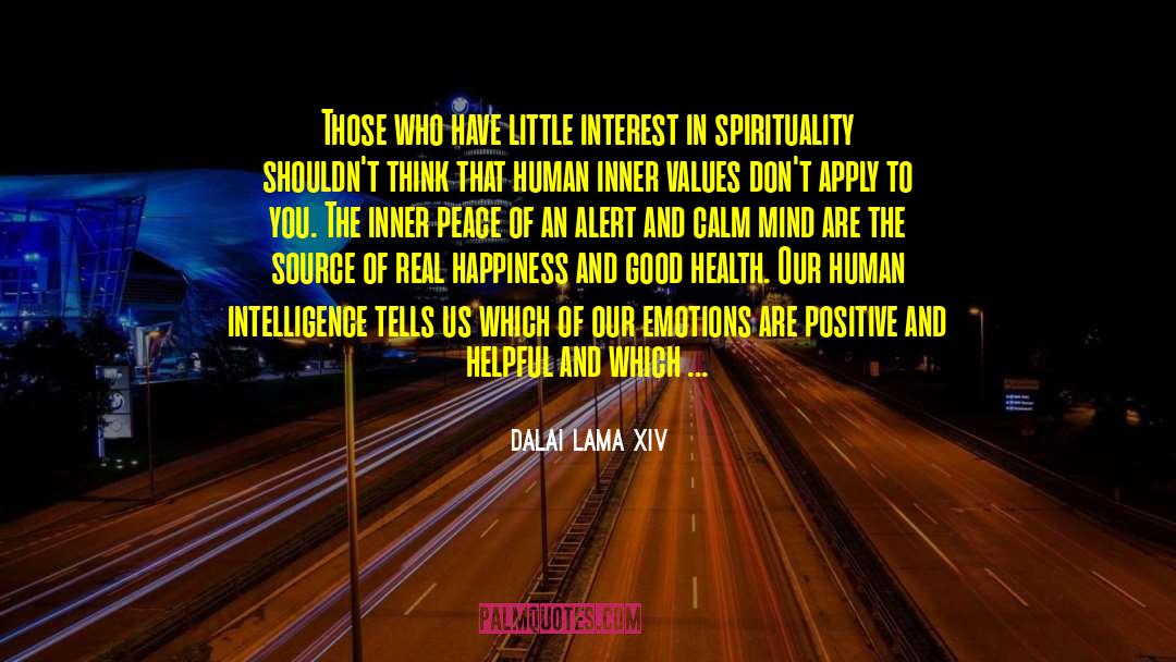 Good Health quotes by Dalai Lama XIV
