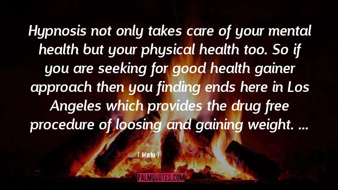 Good Health quotes by Masha