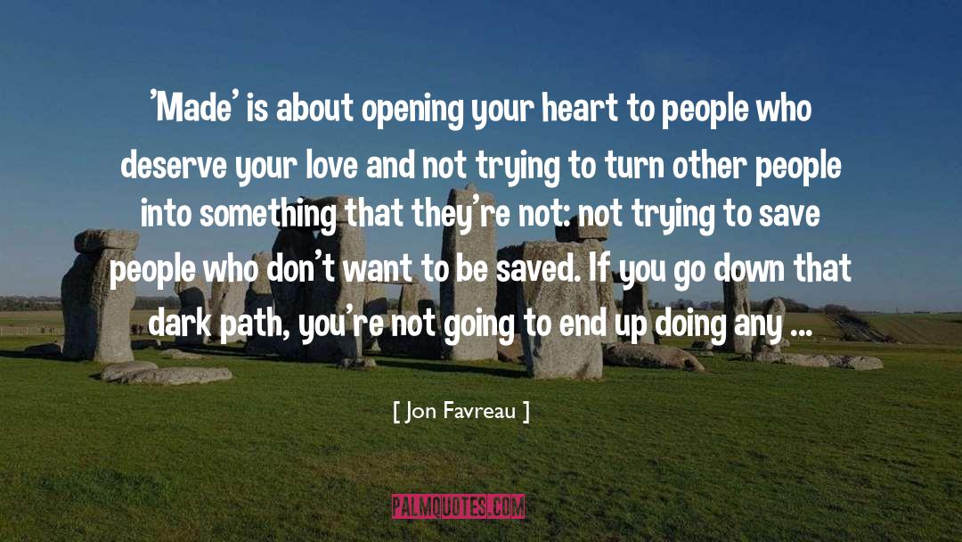 Good Heart quotes by Jon Favreau
