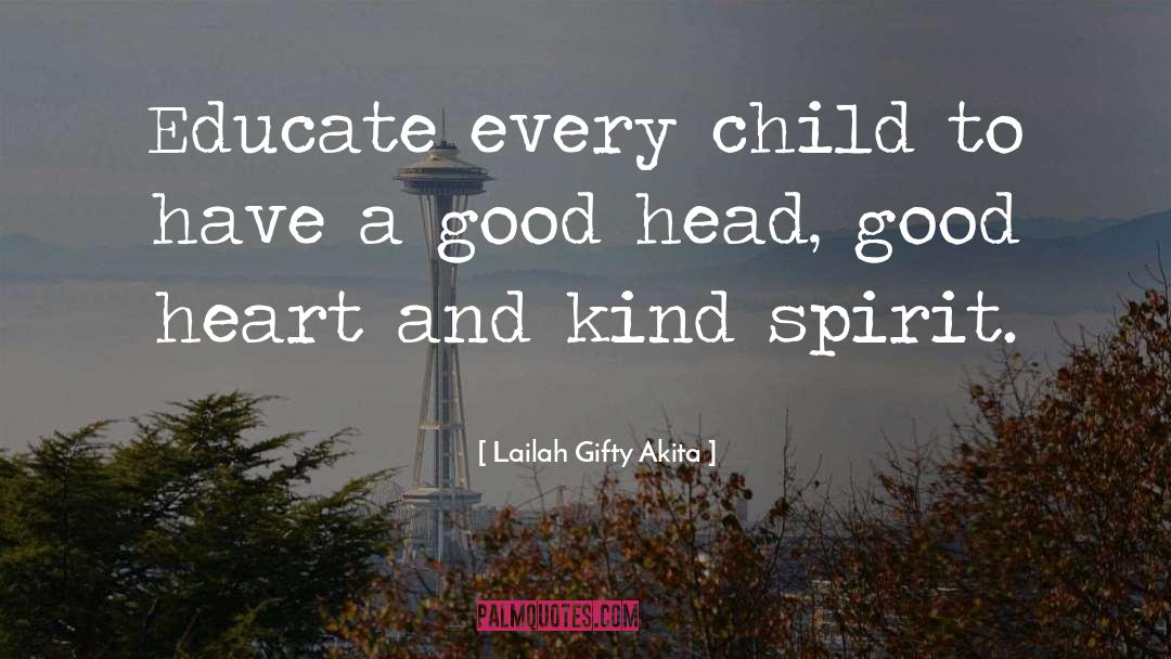 Good Heart quotes by Lailah Gifty Akita