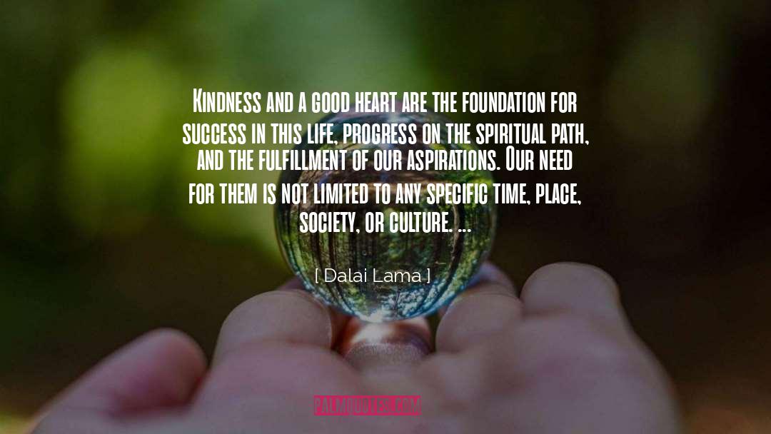 Good Heart quotes by Dalai Lama