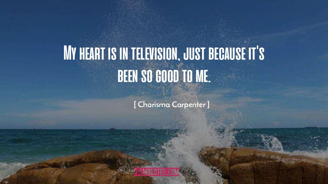 Good Heart quotes by Charisma Carpenter