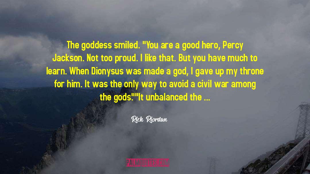 Good Hero quotes by Rick Riordan
