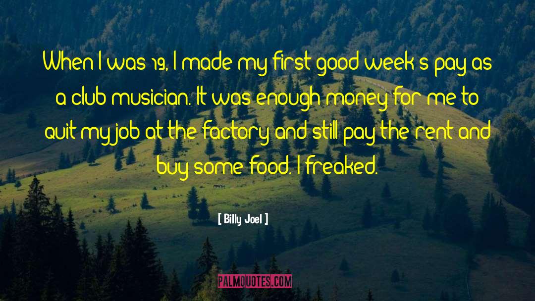 Good Home quotes by Billy Joel