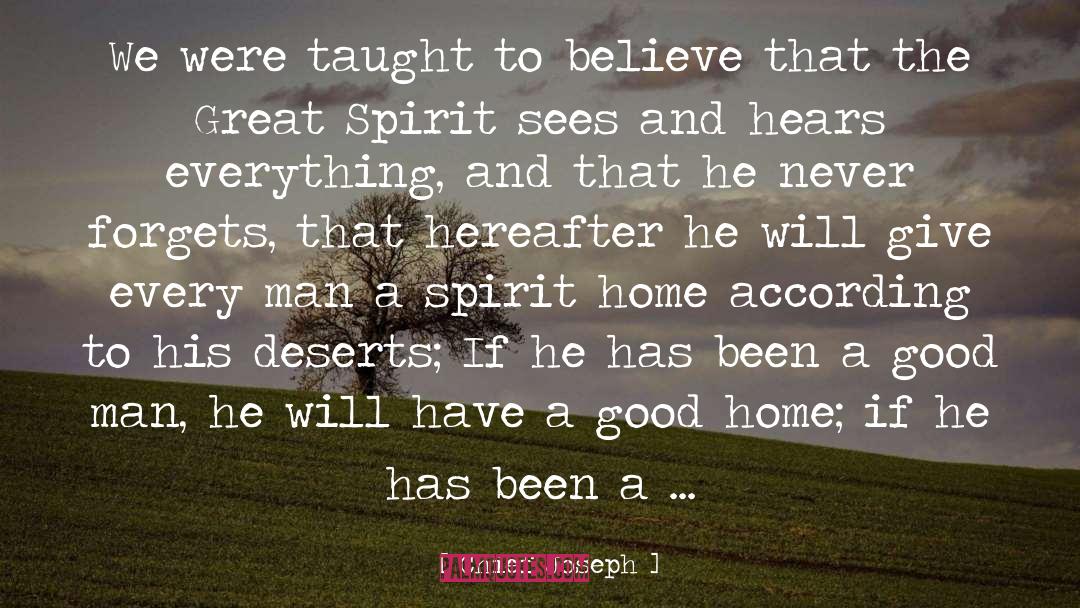 Good Home quotes by Chief Joseph