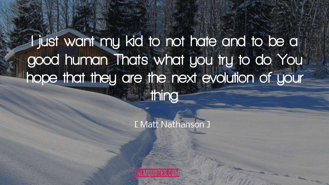Good Human Being quotes by Matt Nathanson