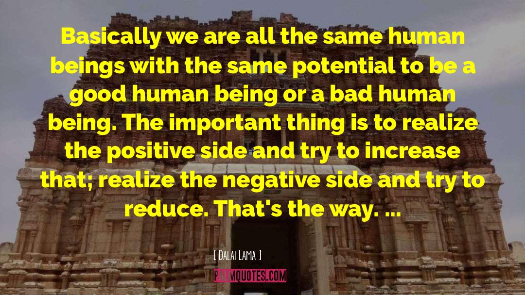 Good Human Being quotes by Dalai Lama