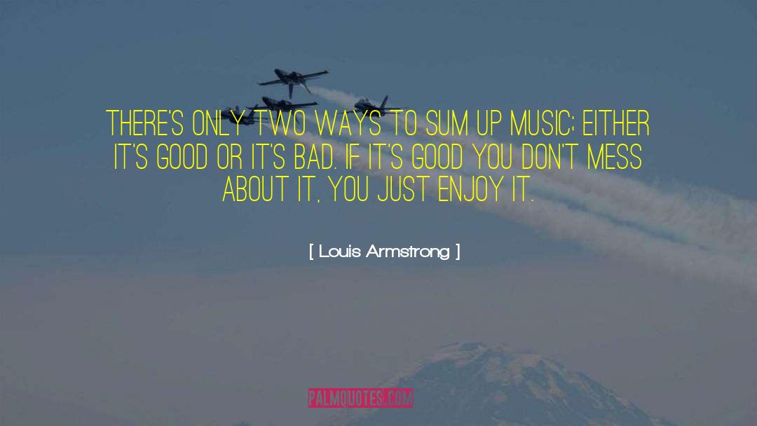 Good Humour quotes by Louis Armstrong