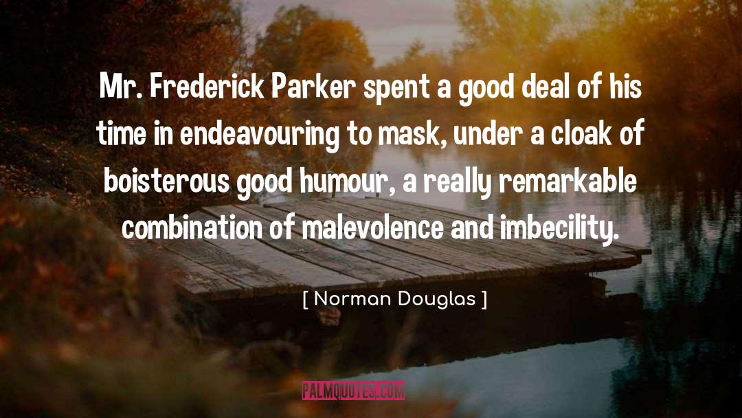 Good Humour quotes by Norman Douglas