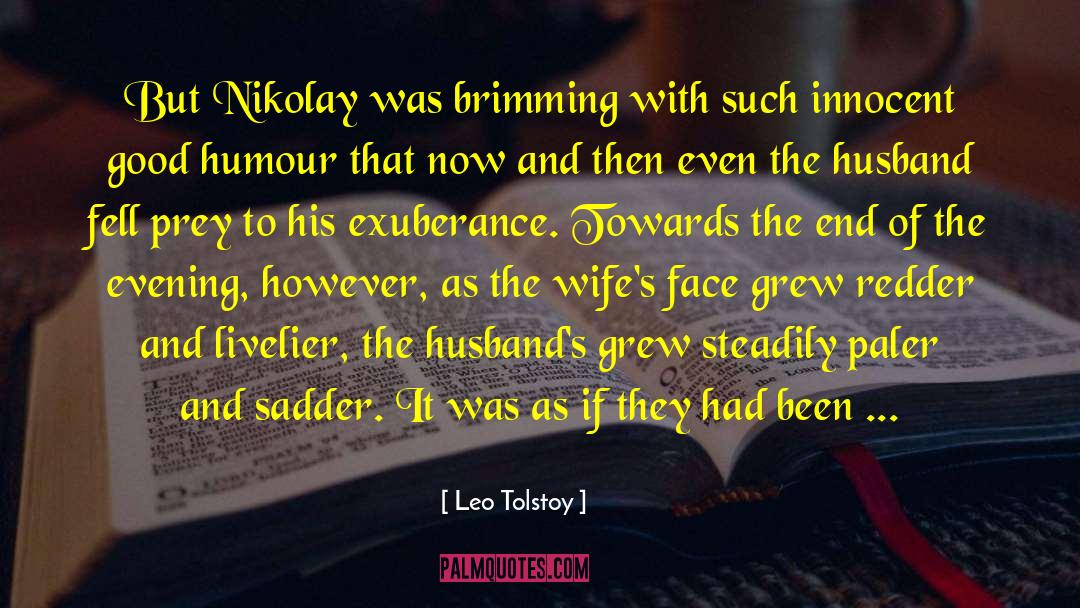 Good Humour quotes by Leo Tolstoy