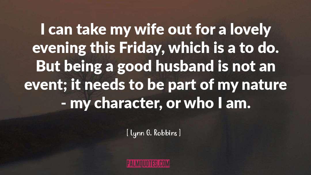 Good Husband quotes by Lynn G. Robbins