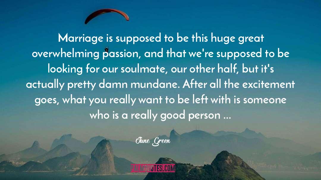 Good Husband quotes by Jane Green