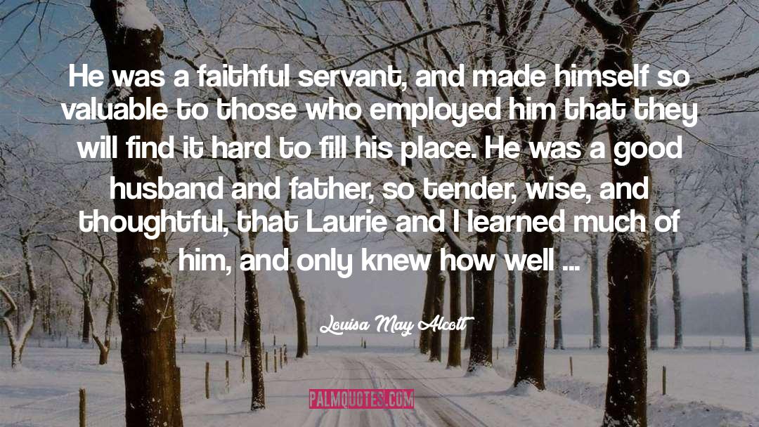 Good Husband quotes by Louisa May Alcott