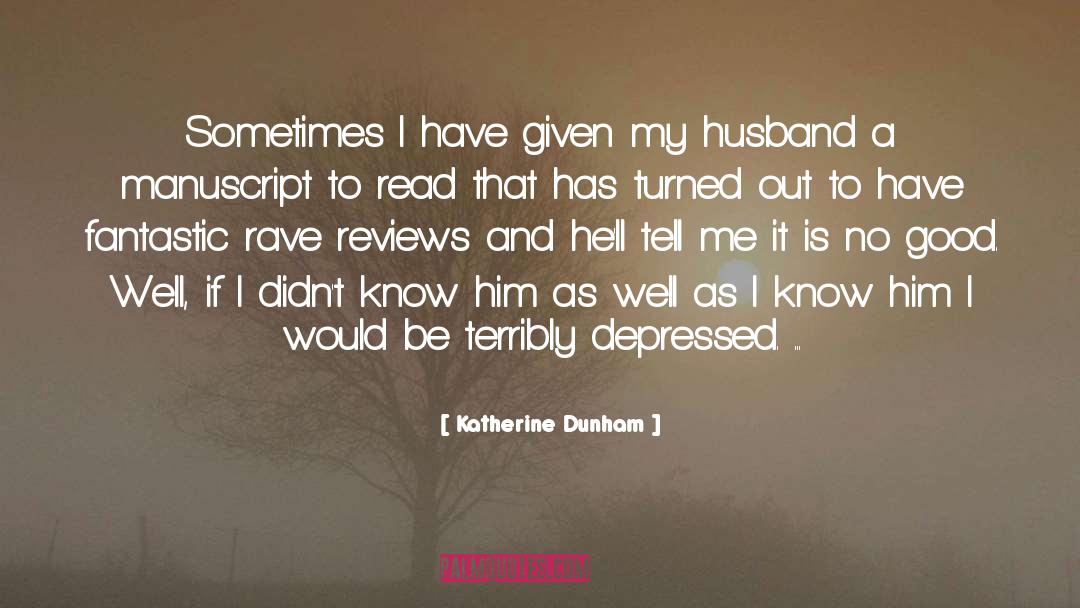 Good Husband quotes by Katherine Dunham