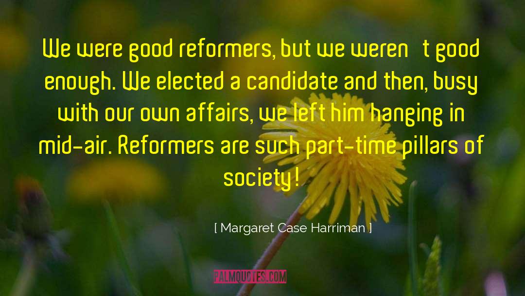 Good Immigrant quotes by Margaret Case Harriman