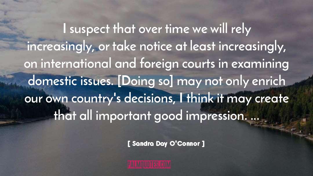 Good Impression quotes by Sandra Day O'Connor