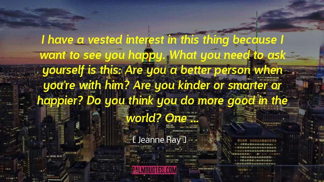 Good In The World quotes by Jeanne Ray