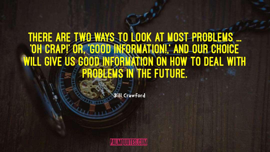 Good Information quotes by Bill Crawford