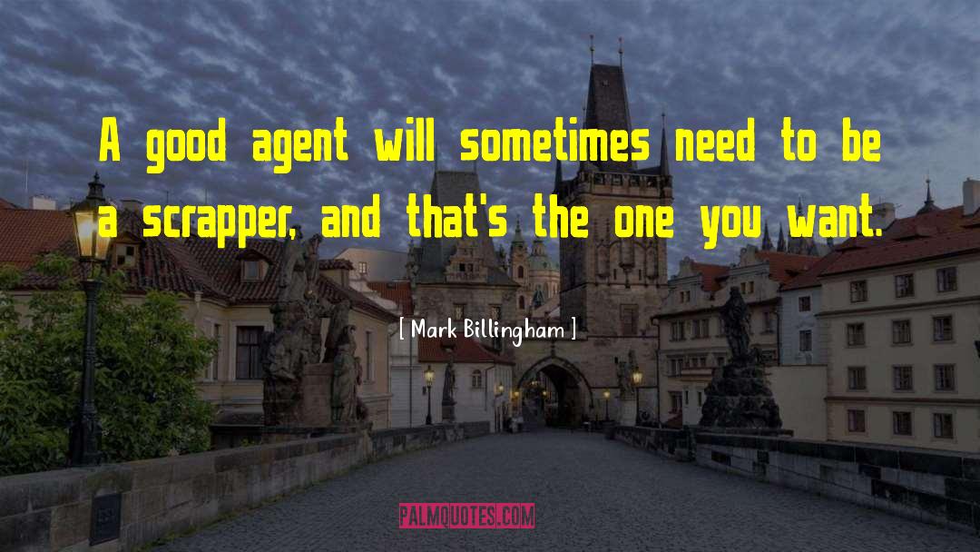 Good Insurance Agent quotes by Mark Billingham